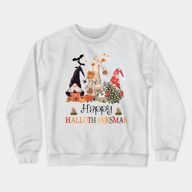 Halloween Thanksgiving Christmas Happy HalloThanksMas Gnomes Crewneck Sweatshirt by Rene	Malitzki1a